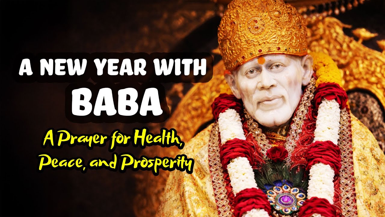 A New Year with Baba | Sai Baba New Year Devotional Song | Prayer for Health, Peace & Prosperity