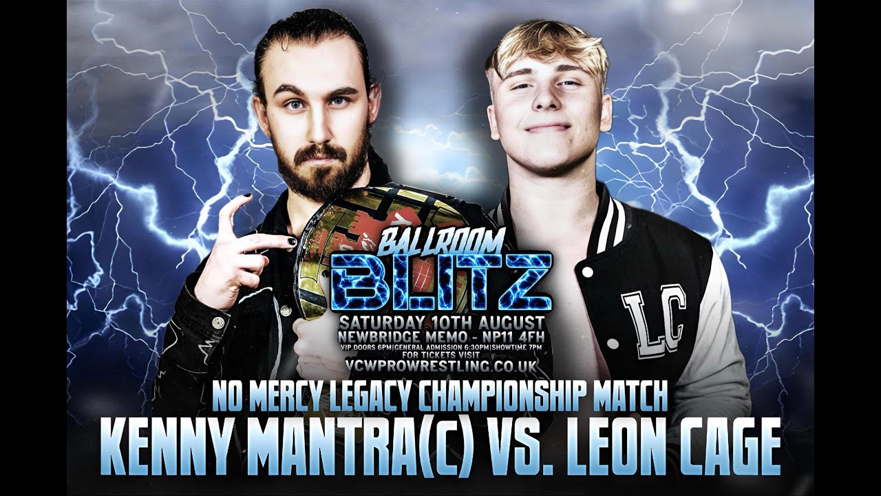 [FREE MATCH] - No Mercy Legacy TItle - Leon Cage vs Kenny Mantra