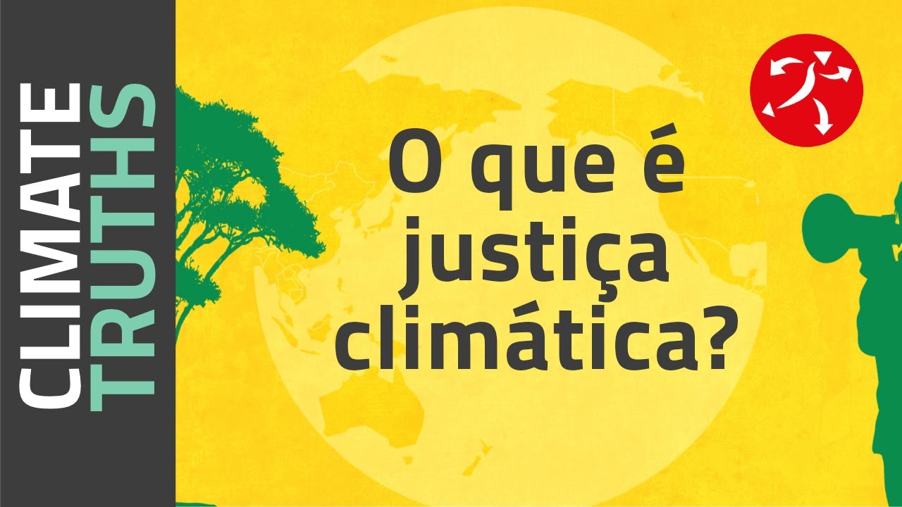 O que é justiça climática?