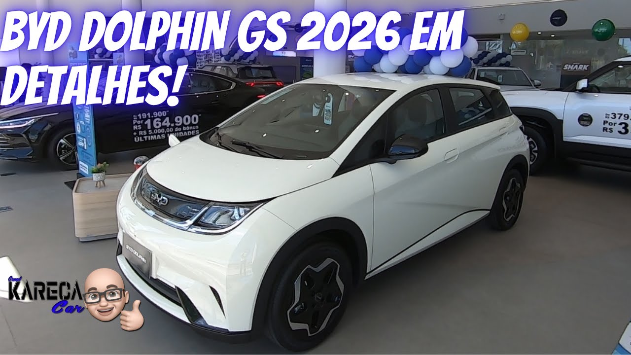 BYD DOLPHIN GS 2026 EM DETALHES #SERAQUEMUDOUMUITO
