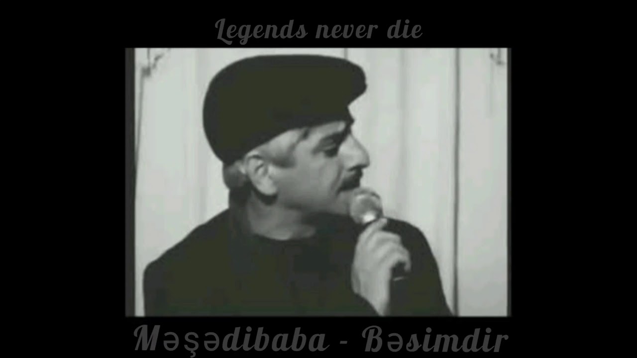 Məşədibaba - Bəsimdir (N-LİON edit)