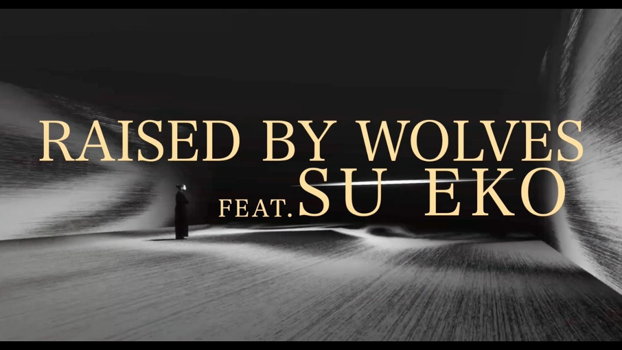 RAISED BY WOLVES FEAT. SU EKO - MEIN LIEBER (Official Video)