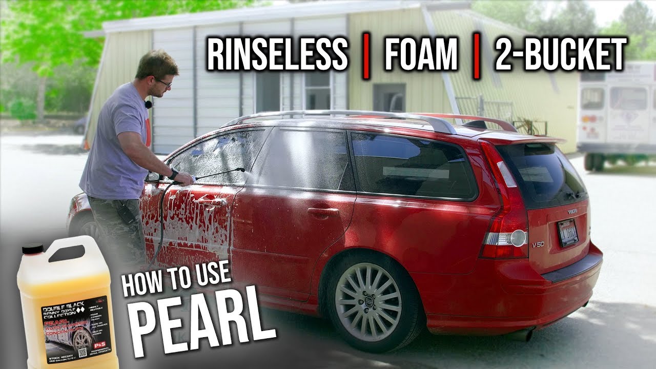 BEHOLD: ALL Of The Ways You Can Use P&S Pearl Shampoo! | RINSELESS WASH + FOAM + 2 BUCKET METHOD