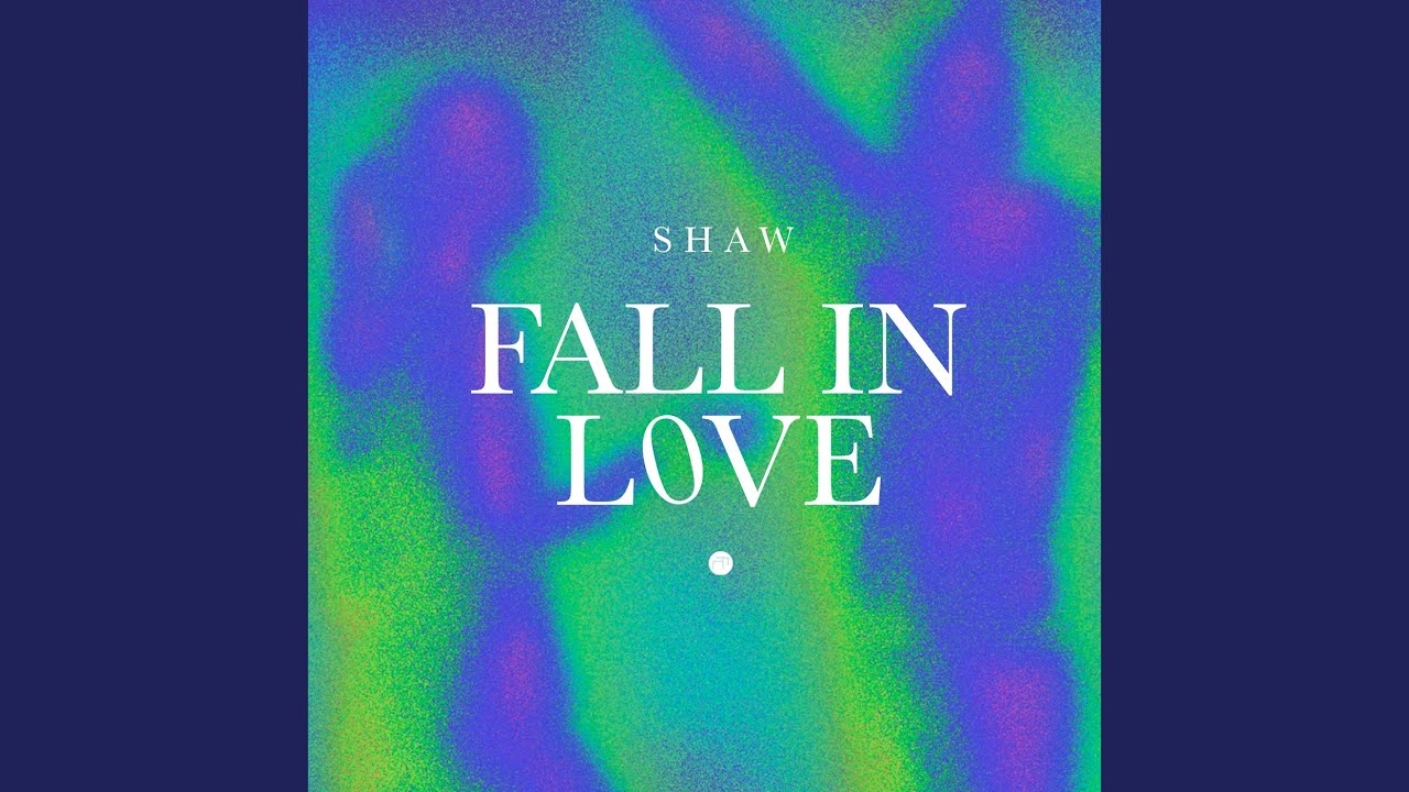 Fall In Love