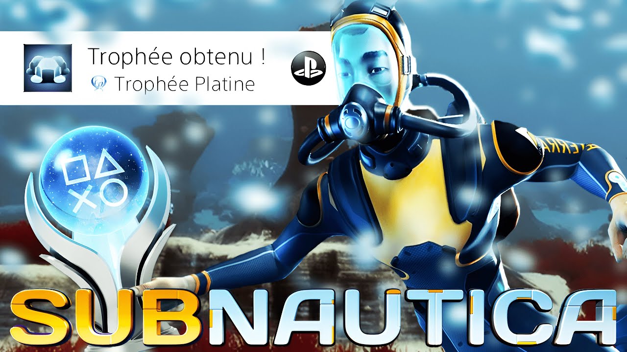 🏆 COMMENT AVOIR LE TROPHÉE PLATINE DE SUBNAUTICA ?