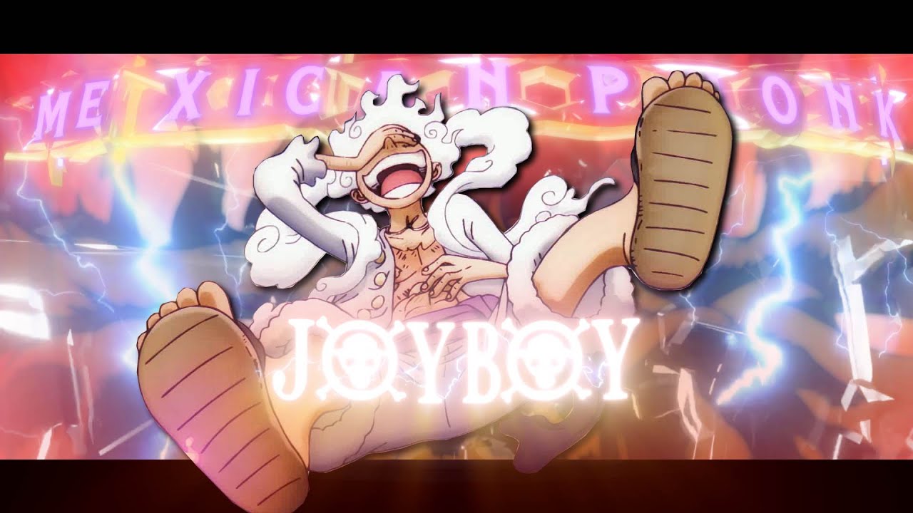 JOYBOY  - MEXICAN PHONK [EDIT/AMV] - 4K