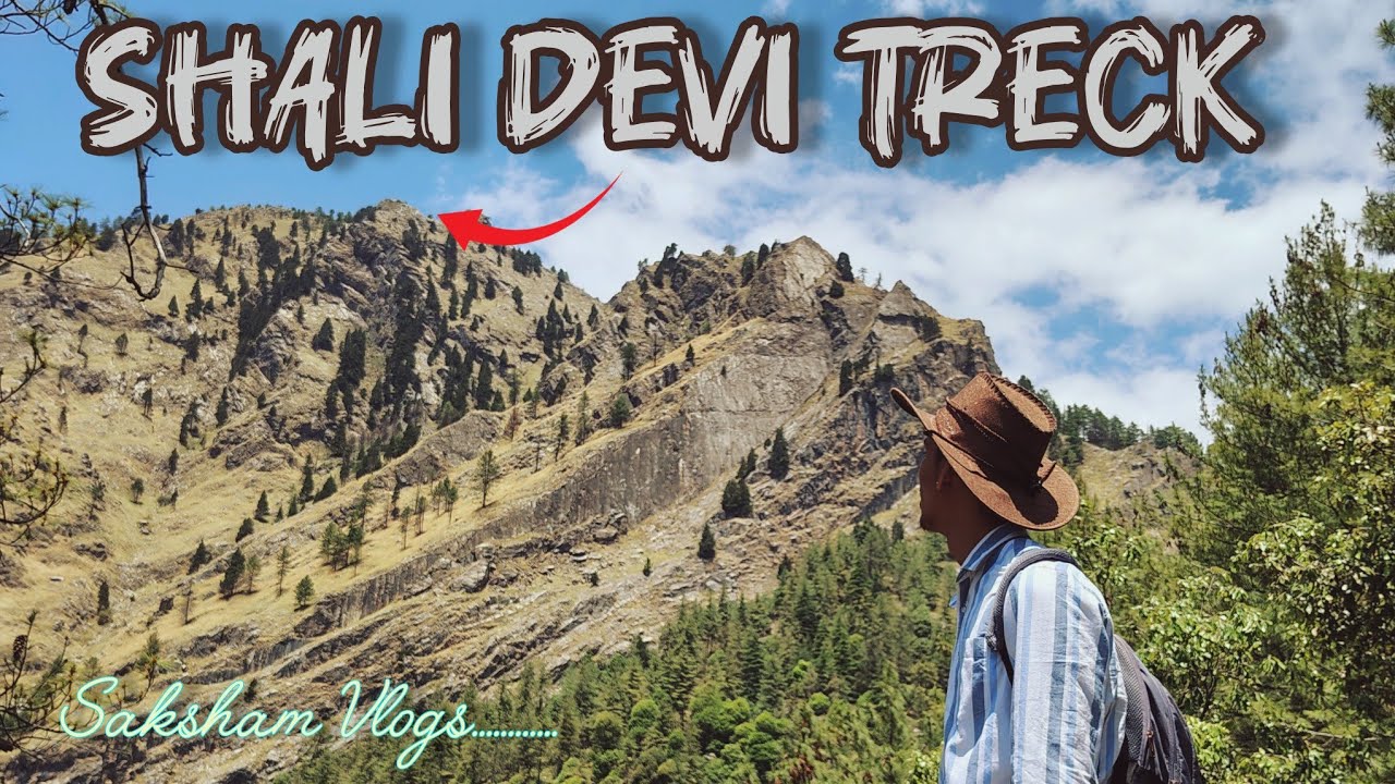 Shali Devi Trek : 12 km का खूबसूरत नजारा ,shali माता का मंदिर | Explore With Saksham.