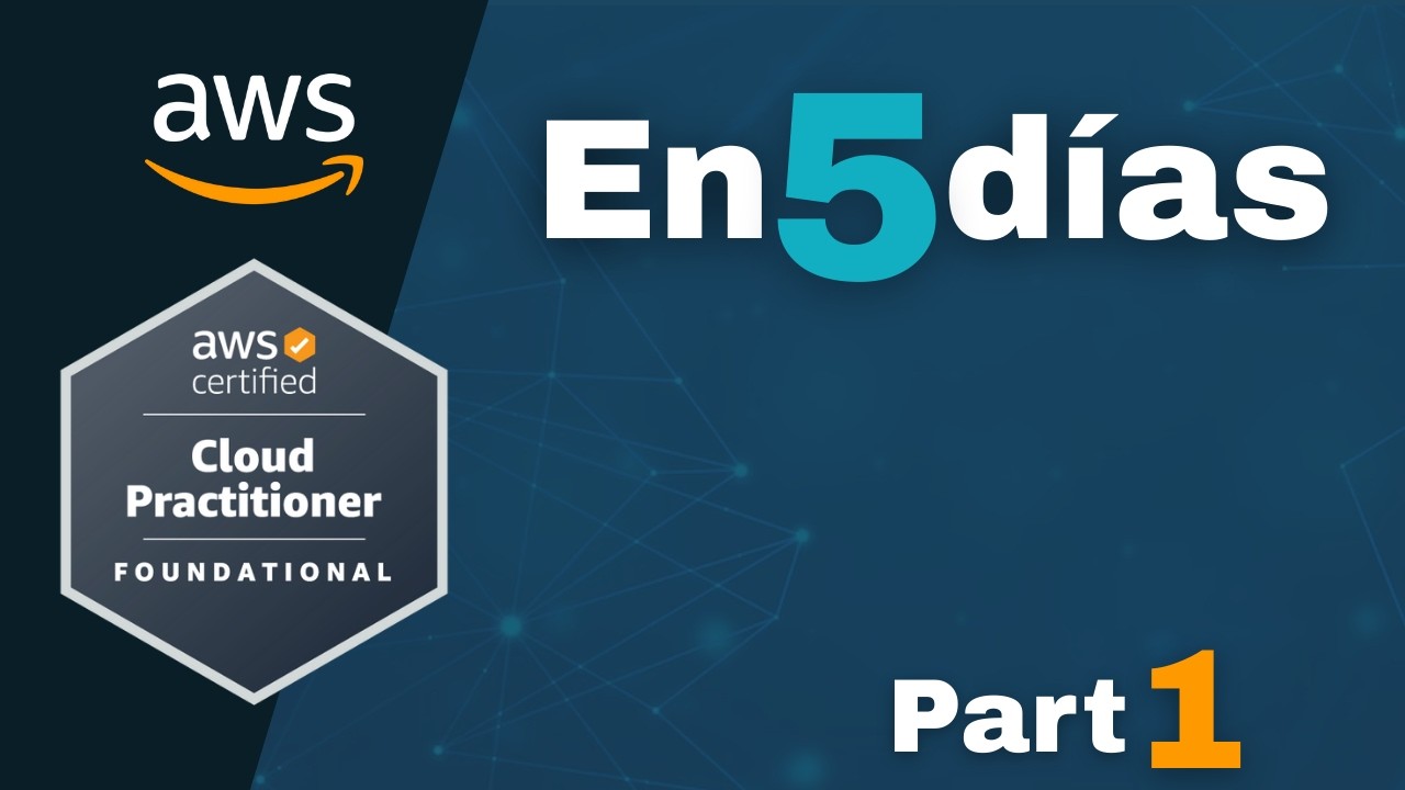 AWS CLOUD PRACTITIONER - INTRODUCCIÓN AL CURSO COMPLETO | Certificación CLF-C02 2025