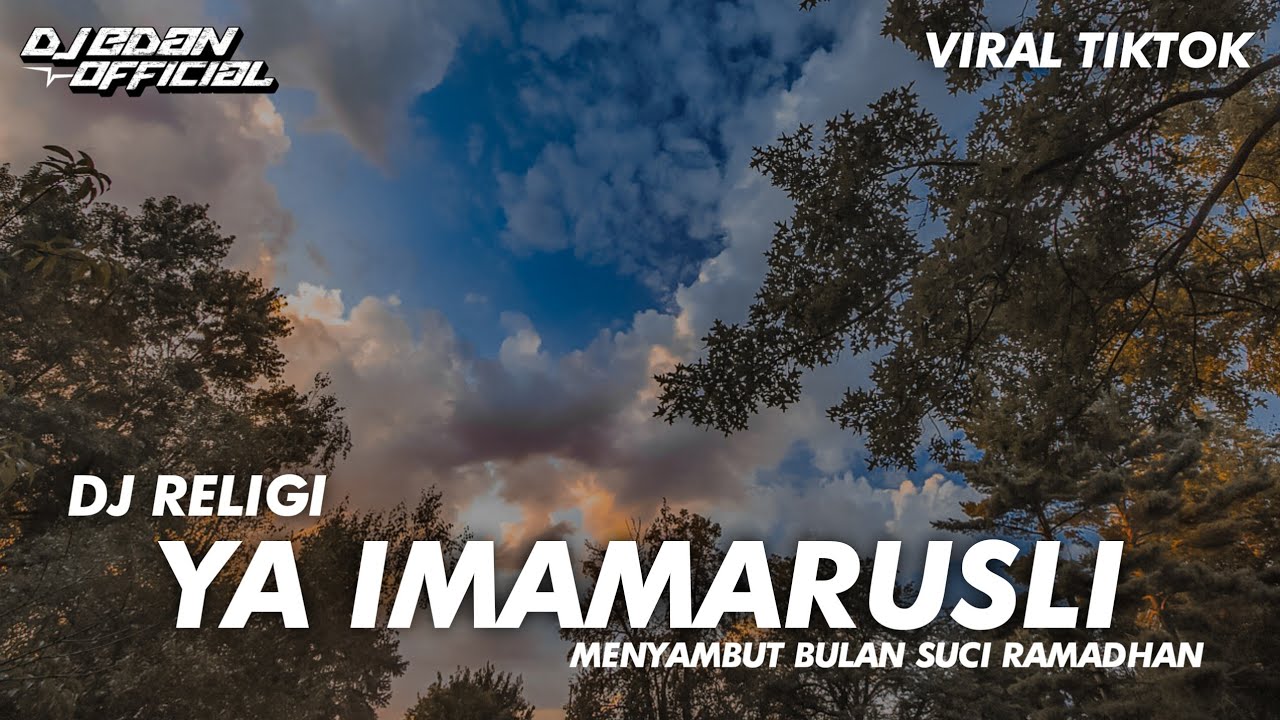 DJ SHOLAWAT VIRAL YA IMAMARUSLI BASS HOREG BIKIN ADEM / TERBARU 2022
