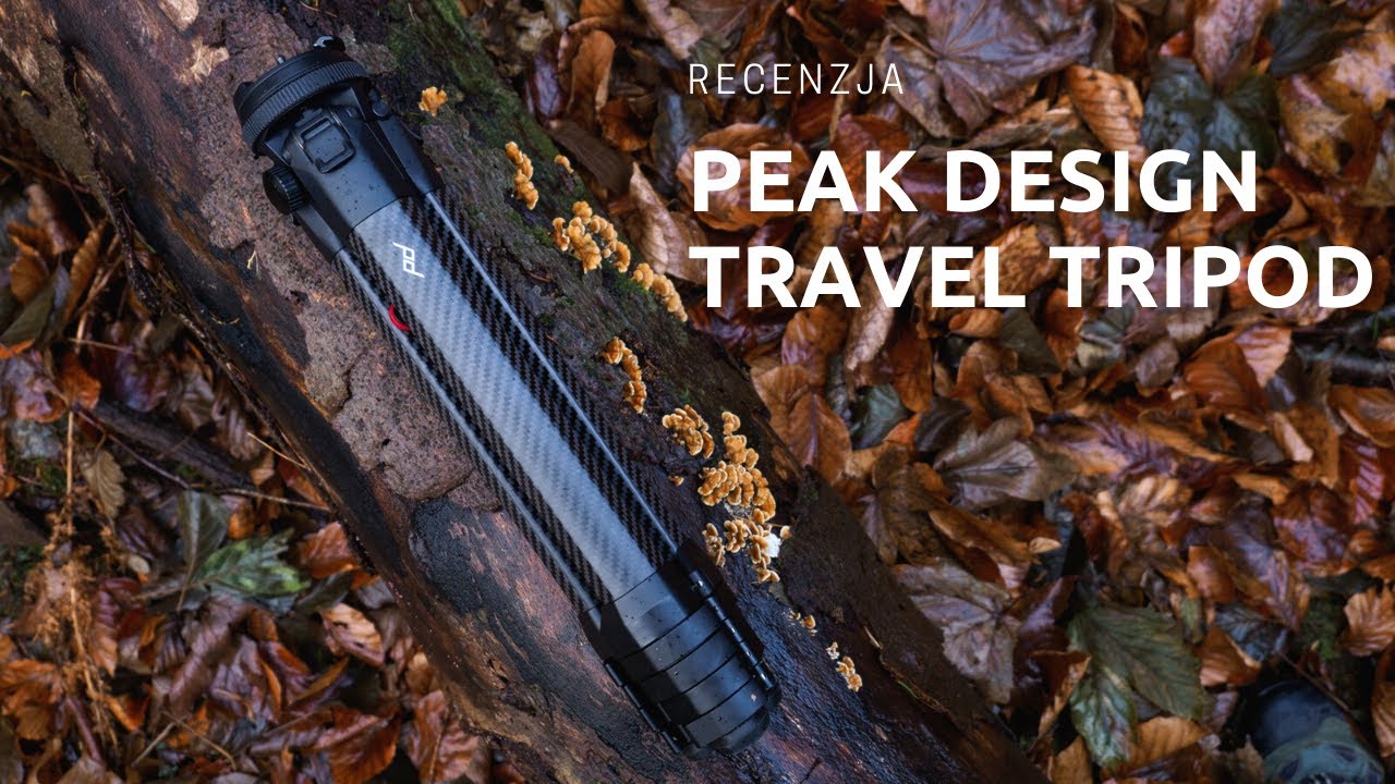 Peak Design Travel Tripod - Najlepszy statyw dla podróżnika?
