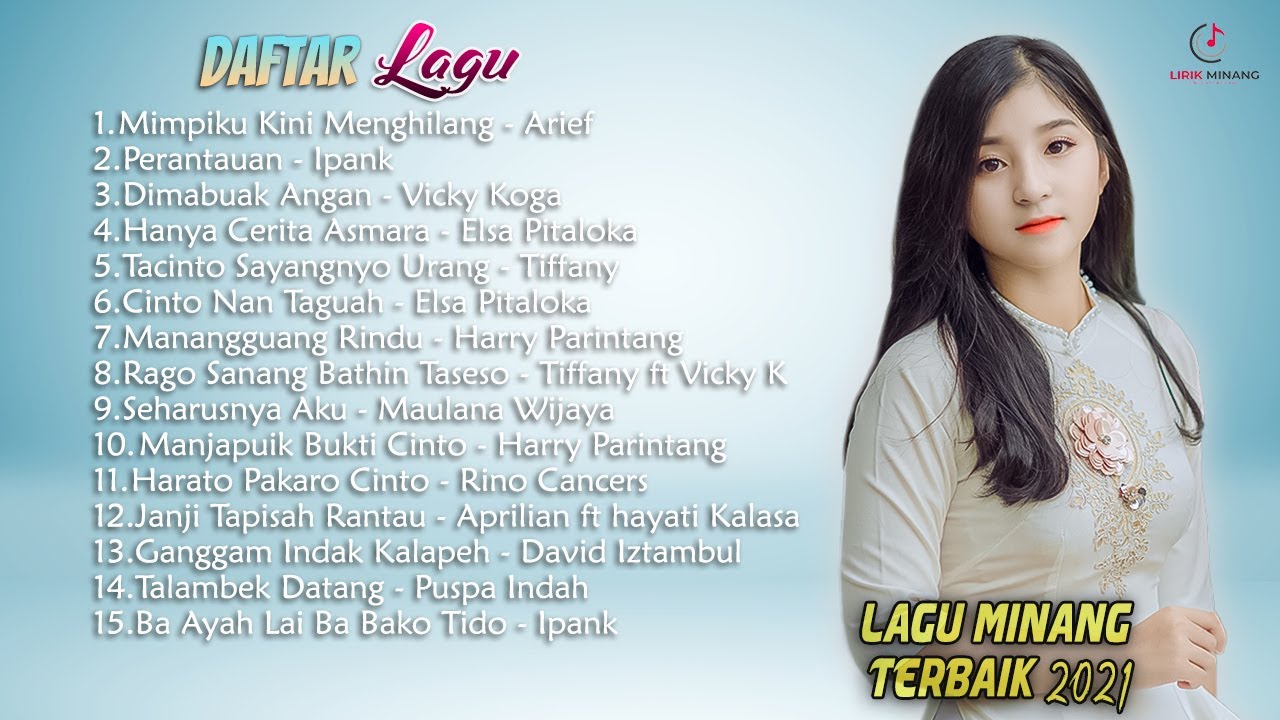 Lagu Minang Terbaru & Terbaik 2021