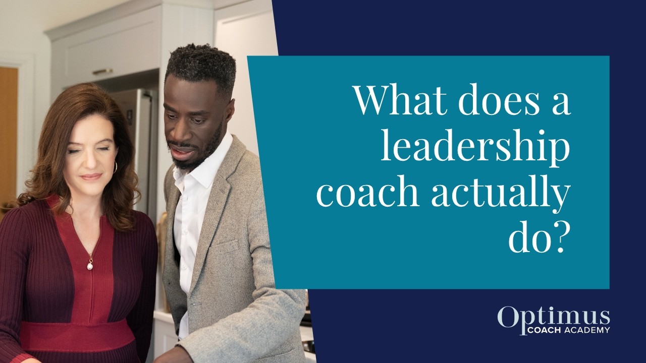 What does a leadership coach actually do?
