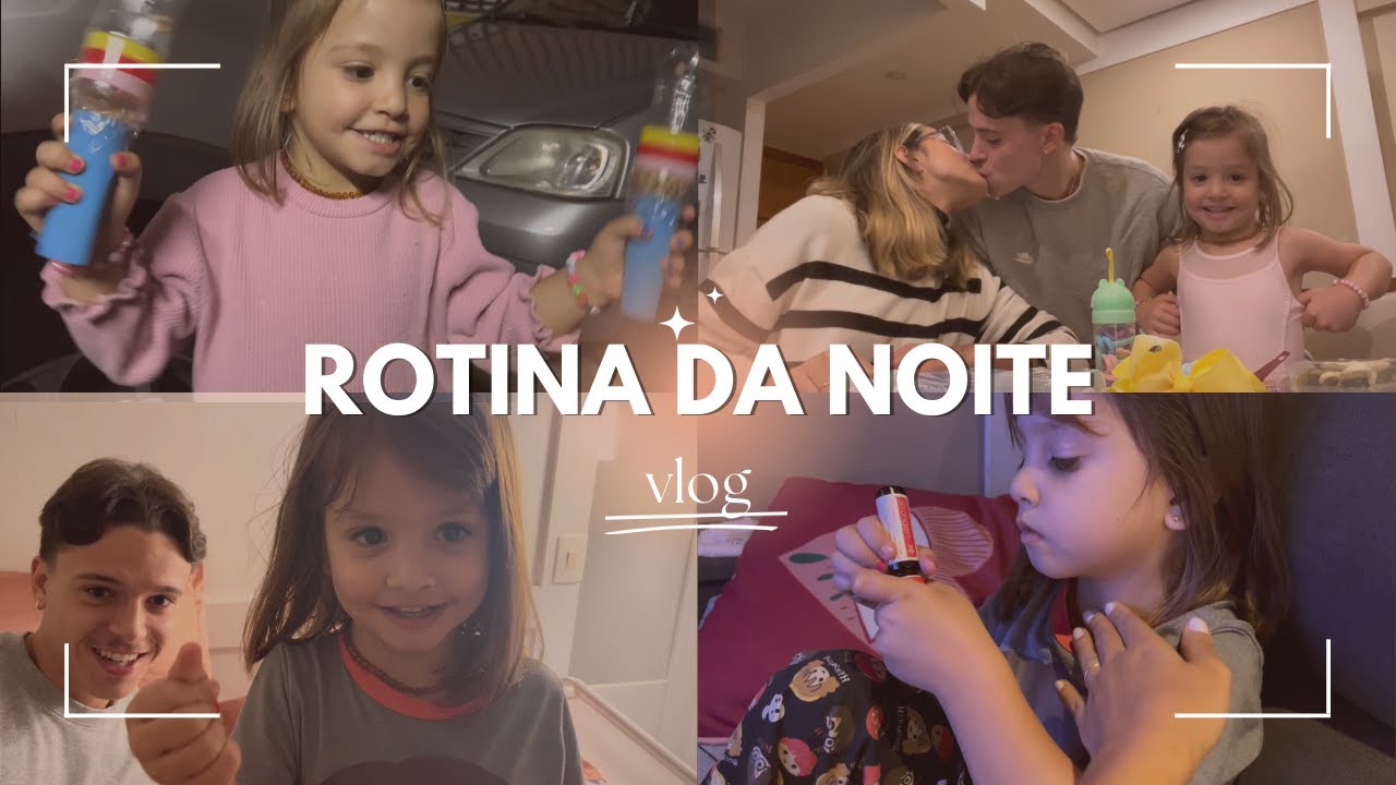 Nossa rotina da noite atualizada - comprinhas, preparação para o sono e +