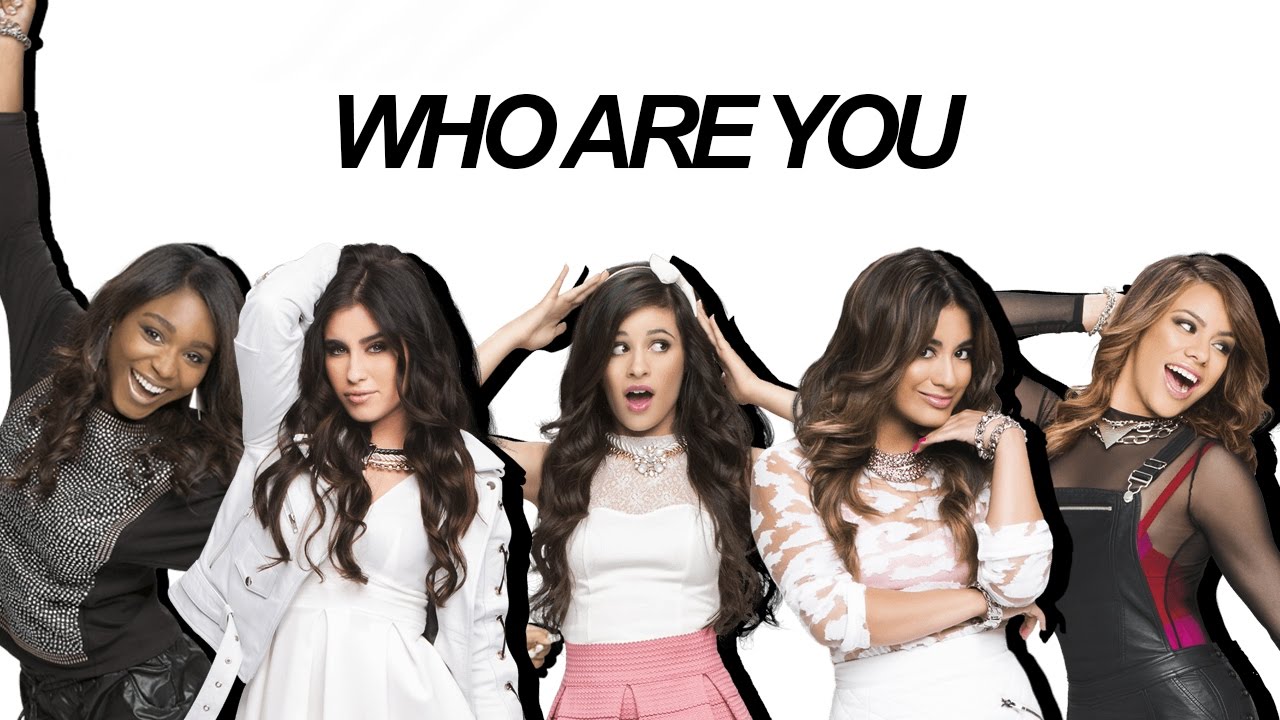 Who Are You // Fifth Harmony (Lyrics)