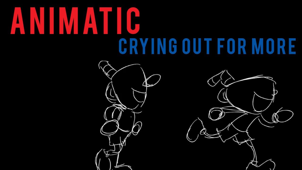 Crying Out For More (Cuphead Animatic)