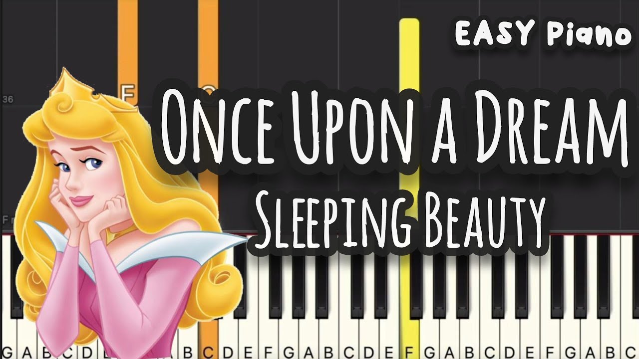 Sleeping Beauty - Once Upon a Dream (Easy Piano, Piano Tutorial) Sheet