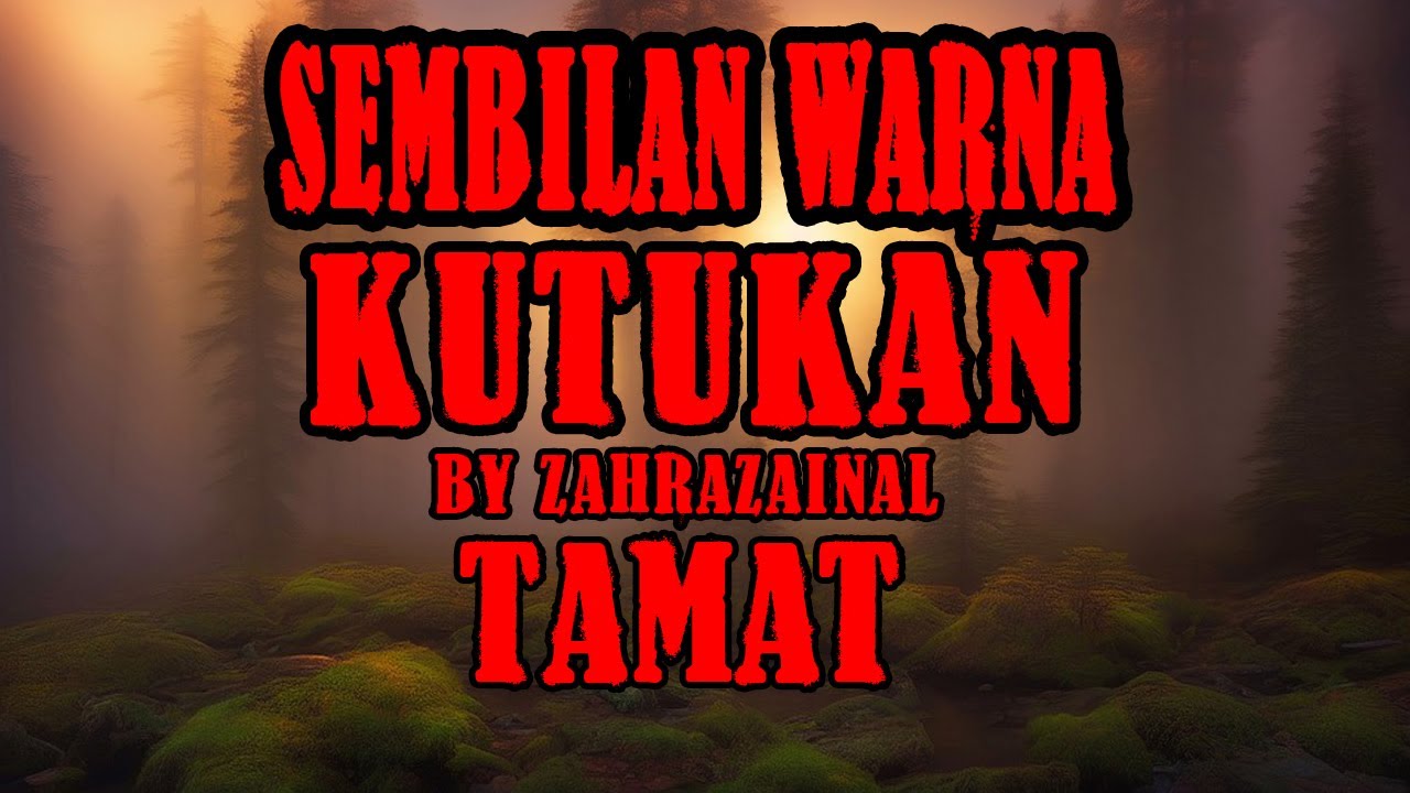 TAMAT SEMBILAN WARNA KUTKAN