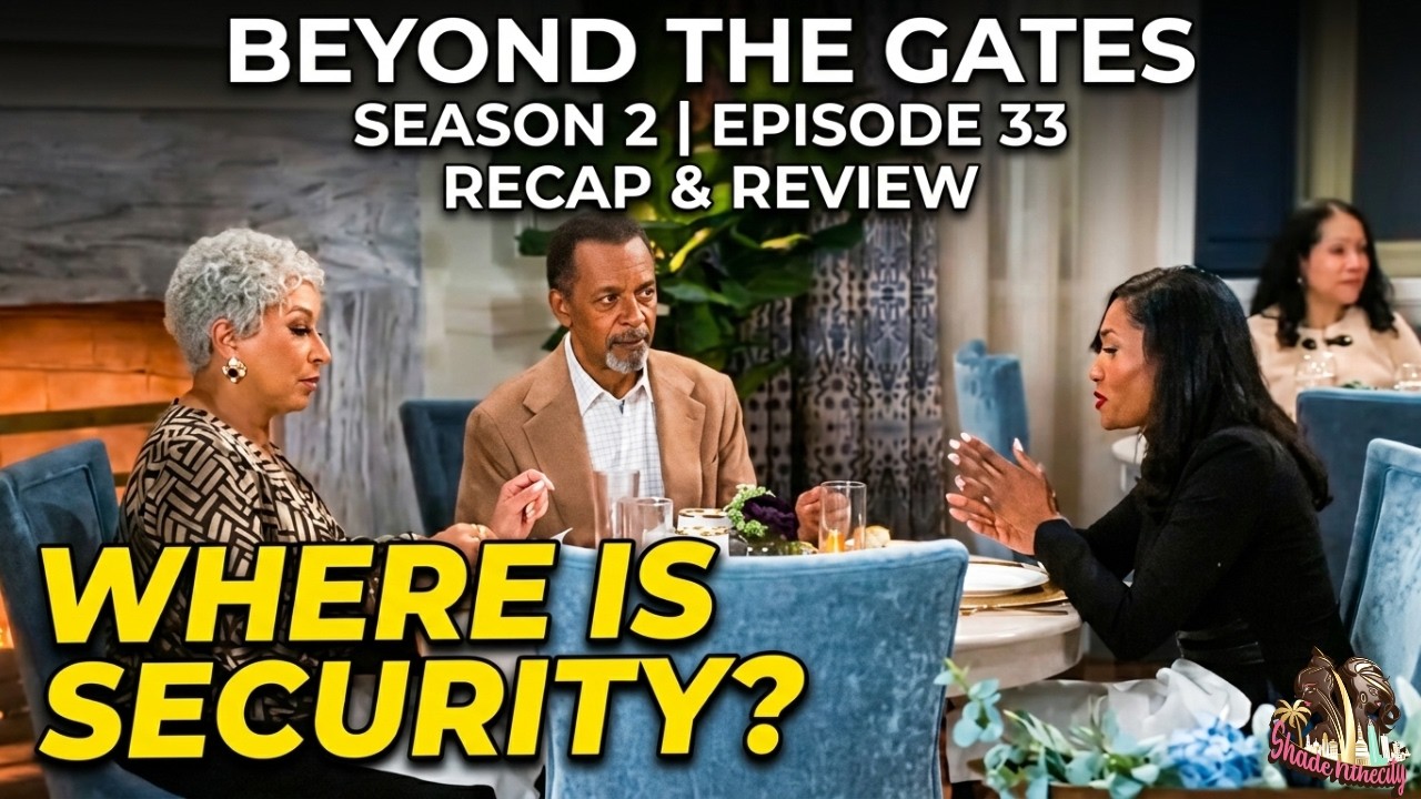 Beyond the Gates Season 2 Ep. 33 Recap & Review | #BeyondtheGates #cbs #soaopera