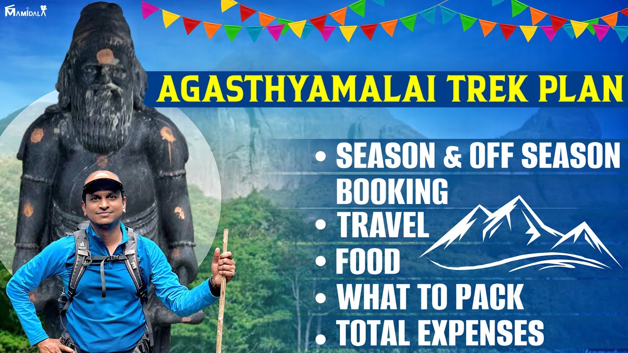 Agasthyarkoodam Trek Plan - Complete details - Watch this video before you start the trek