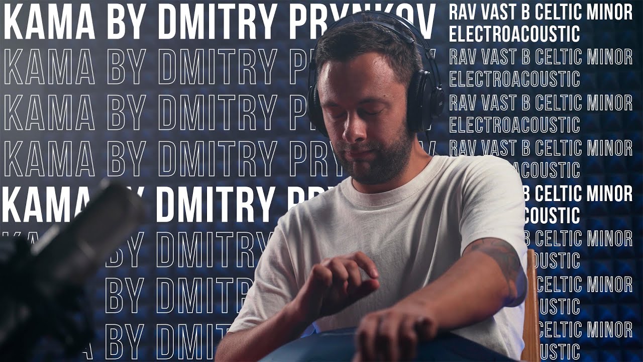 Kama by Dmitry Prynkov | RAV Vast B Celtic Minor Electroacoustic (4K)