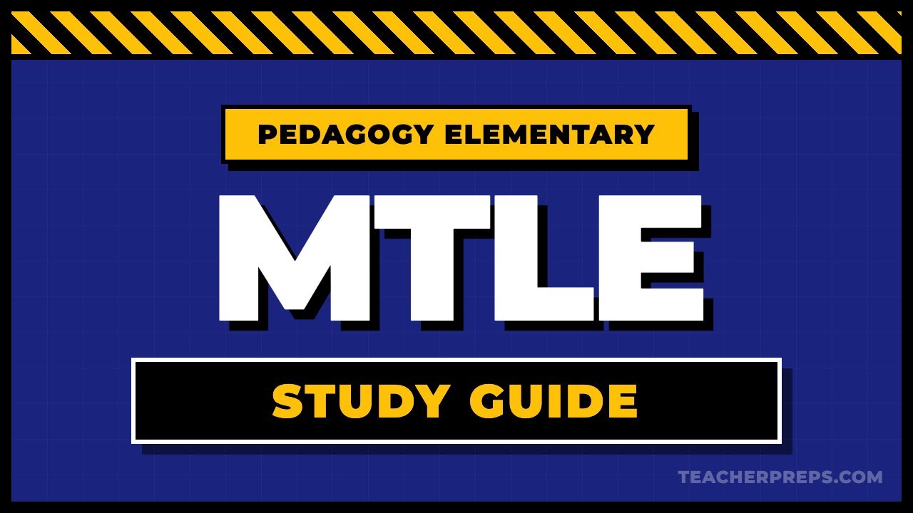 MTLE Pedagogy Elementary Study Guide