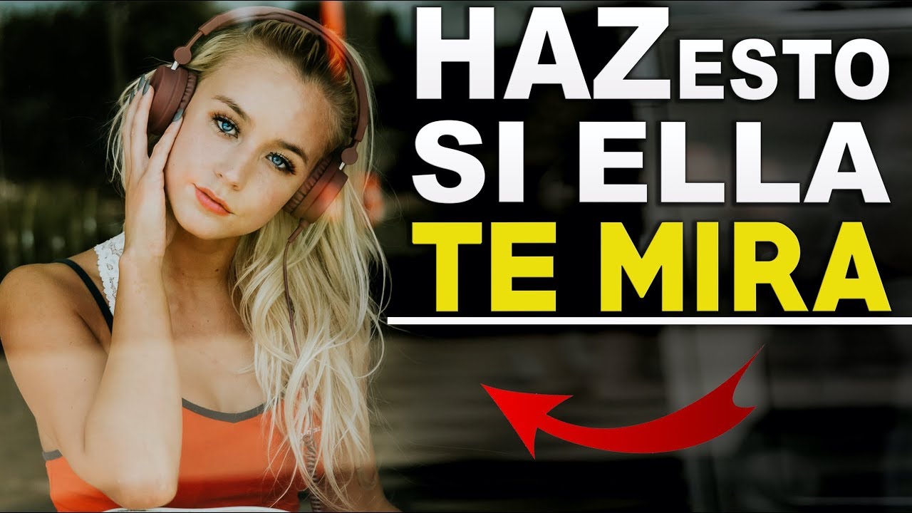 Que Hacer Si Una Chica Te Mira | Nunca La Ignores! | Misaglez Lifestyle