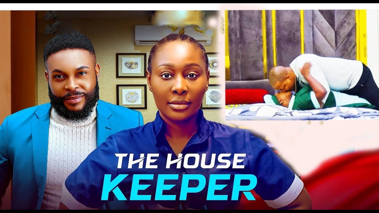 THE HOUSE KEEPER - TRENDING NIGERIAN MOVIE - PEARL WATTS, PRINCE FELIX