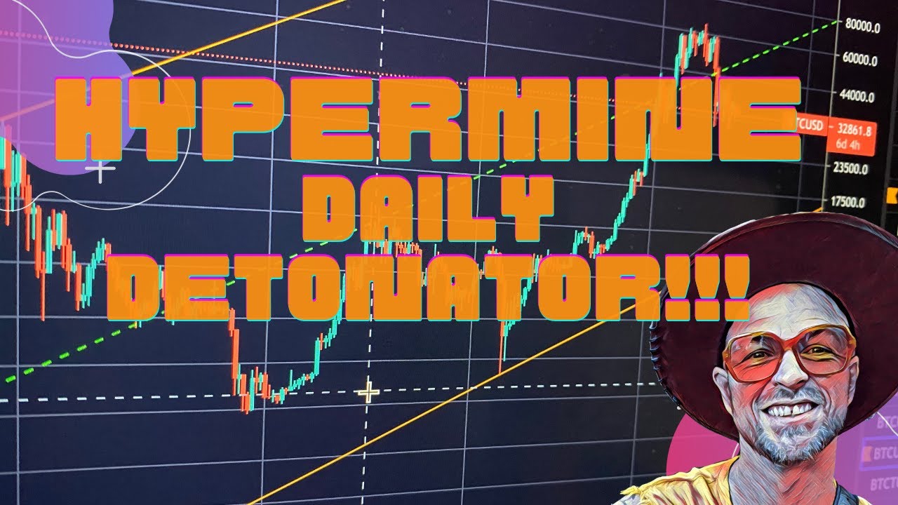 HYPERMINE || DAILY DETONATOR!!!
