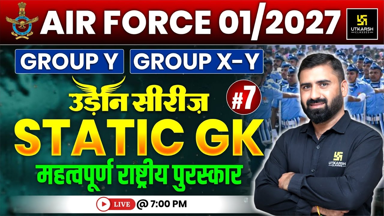 Airforce 01/2027 Static GK 7 | Important National Awards | Group X & Y | उड़ान सीरीज़ | Charan Sir
