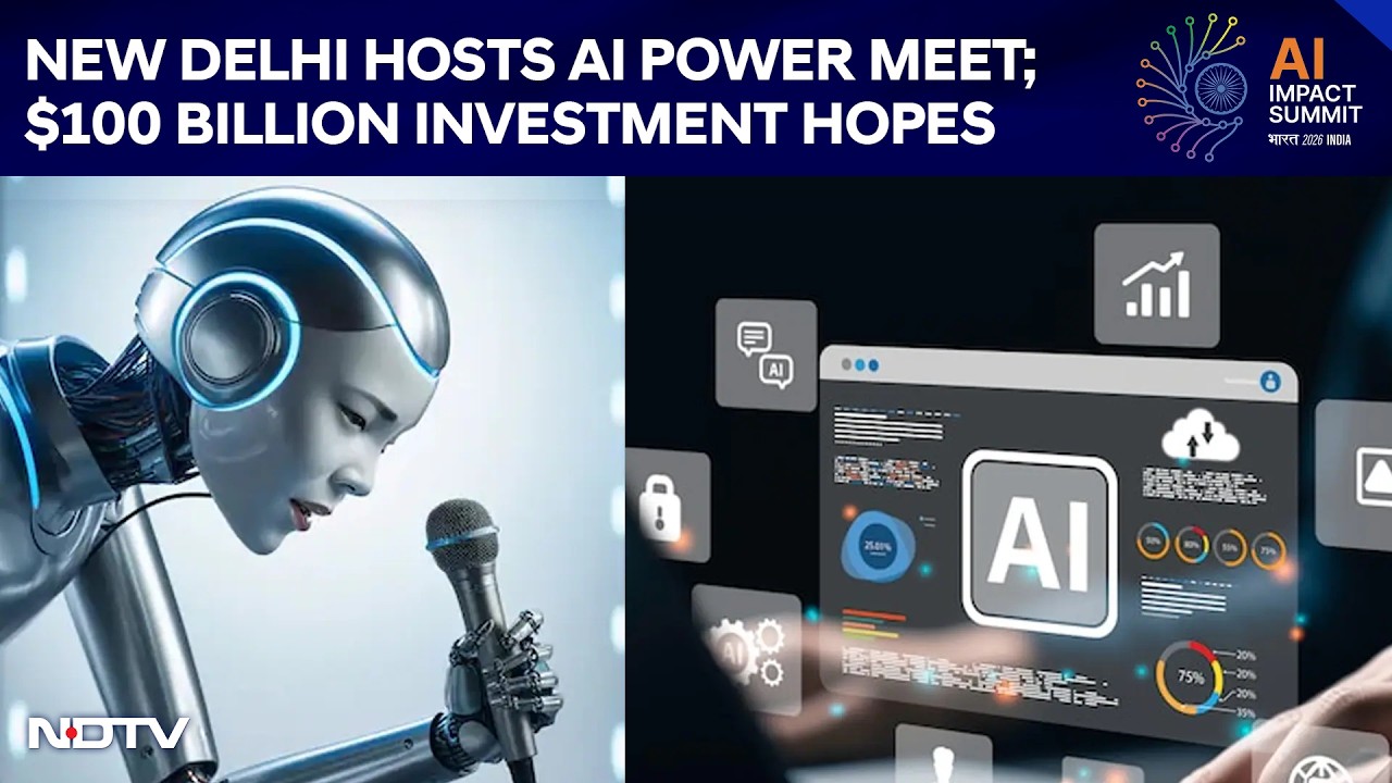 IndiaAI Impact Summit | New Delhi Hosts AI Power Meet; $100 Billion Investment Hopes