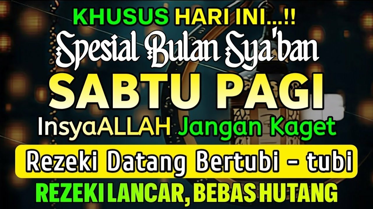 PUTAR DZIKIR INI‼️Dzikir Mustajab Pembuka Pintu Rezeki, InsyaAllah Rezekimu Mengalir Deras