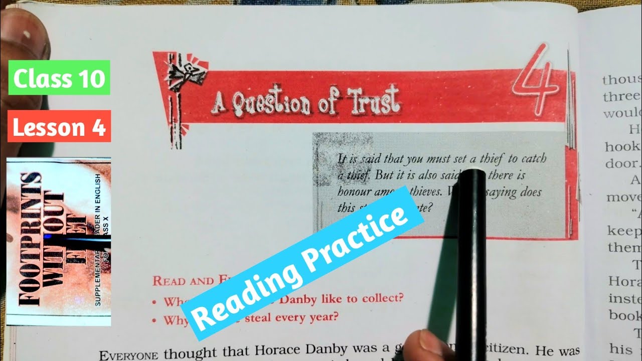 A Question Of Trust - Chapter 4 - Class 10 English - Footprints Without Feet -  - Reading Practice