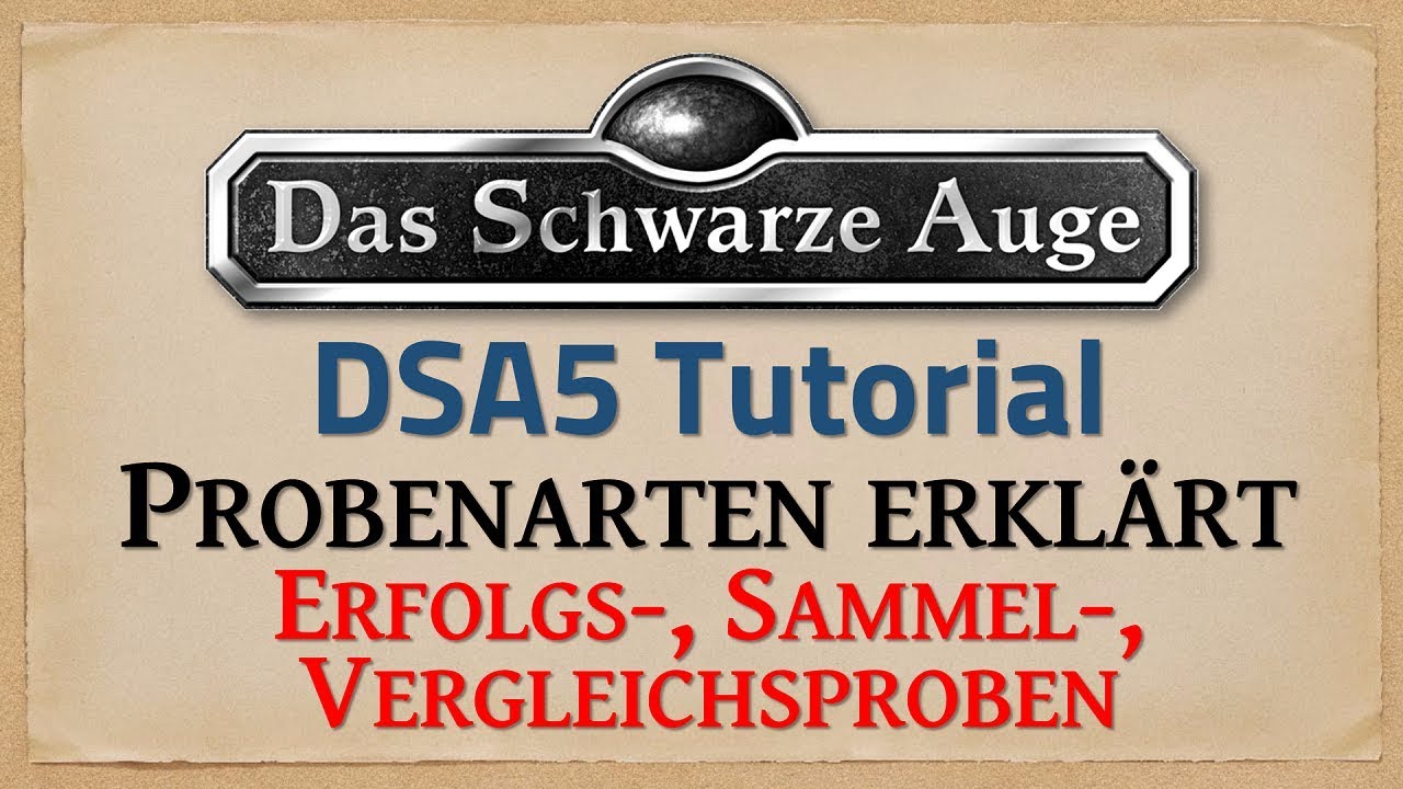 DSA 5 Tutorial Fertigkeitsproben - Erfolgsprobe, Sammelprobe, Vergleichsprobe erkl&auml;rt 🎲