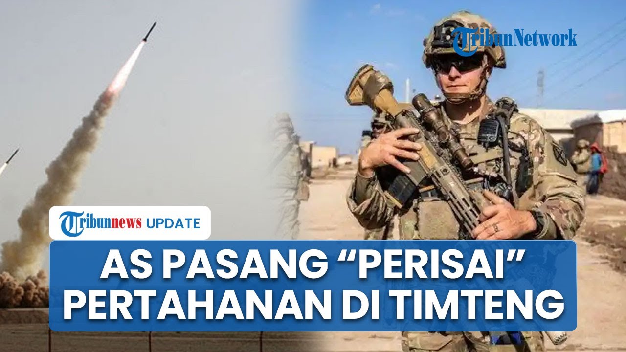 Antisipasi Ancaman dari Iran, AS Pasang Perisai Pertahanan Udara THAAD dan Rudal di Timur Tengah