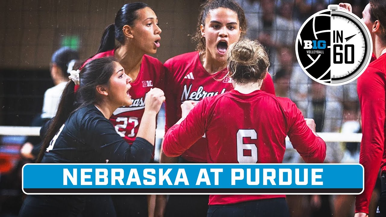 Nebraska at Purdue | Sept. 29, 2023 | B1G Volleyball in 60