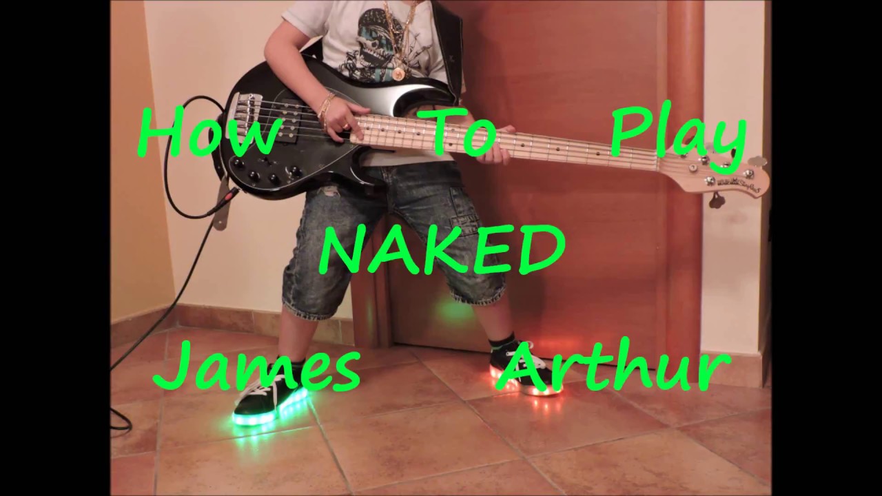 James Arthur Naked (BASS HOW TO PLAY LESSON COVER)