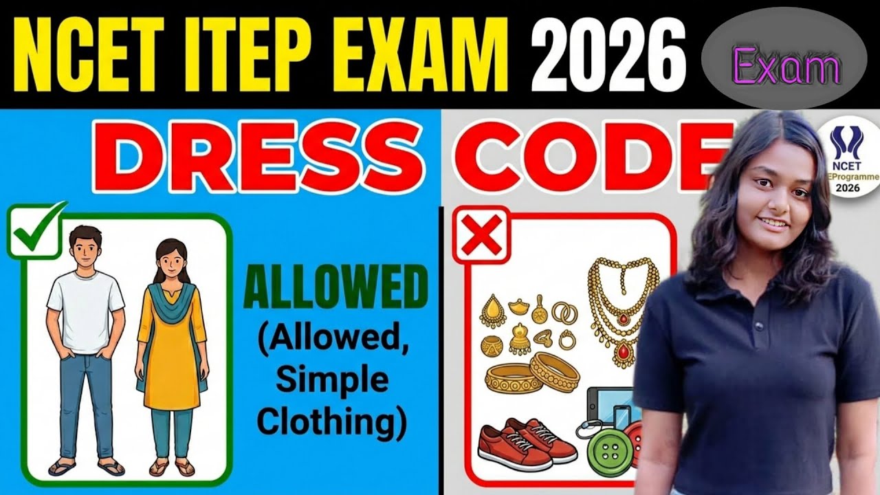 NCET 2026 Exam Centre Guidelines 😯|NCET Dress Code for Boys & Girls | Must Watch ✅