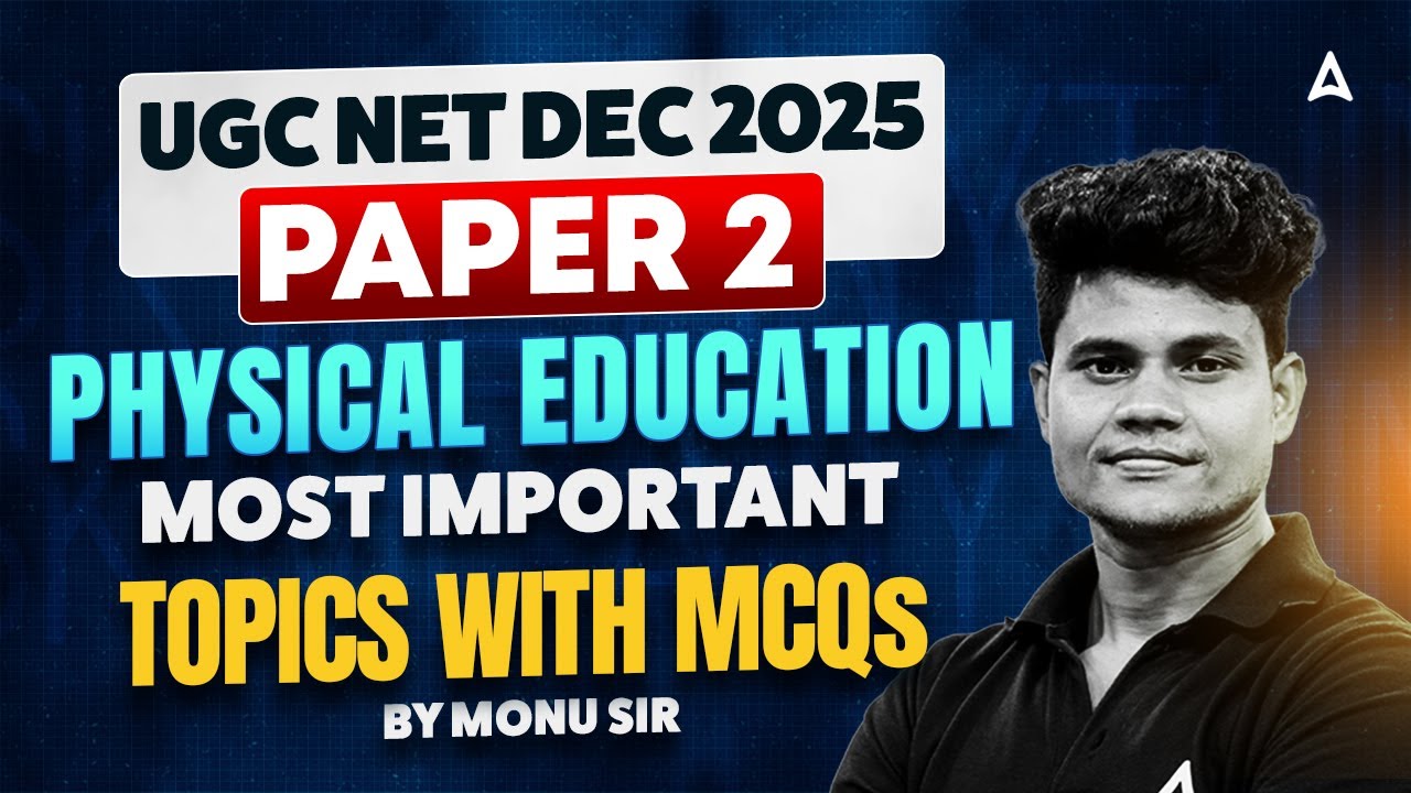 UGC NET Physical Education | UGC NET Physical Education Most Important Topics With MCQs By Monu Sir