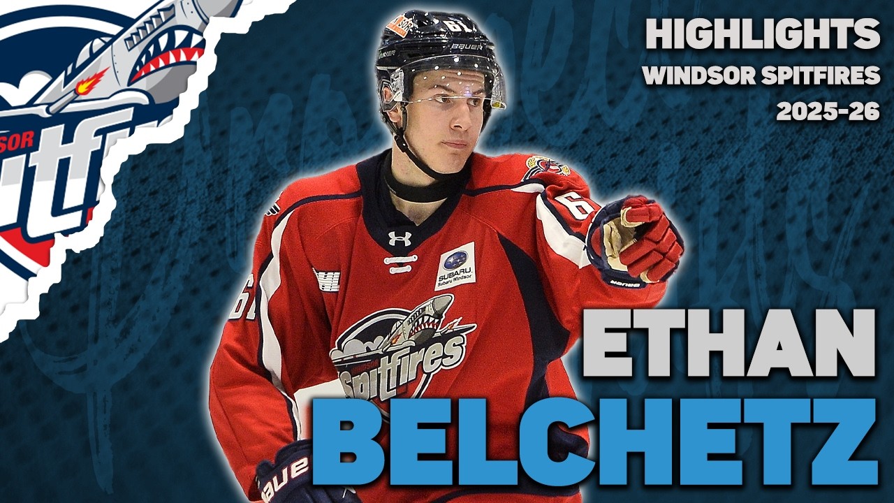 Ethan Belchetz | 2025-26 Highlights | Windsor Spitfires