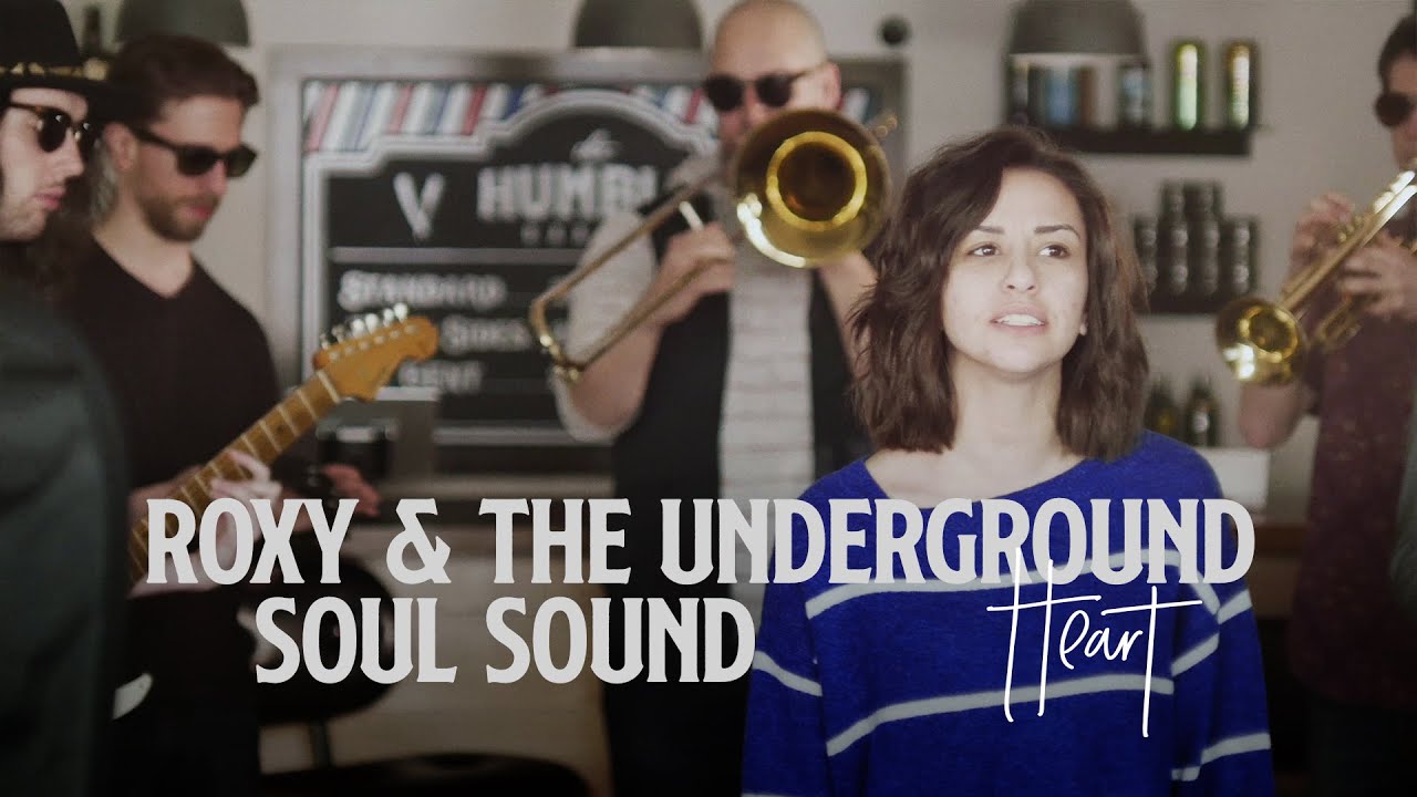 Roxy & The Underground Soul Sound - Heart // The Barbershop Sessions