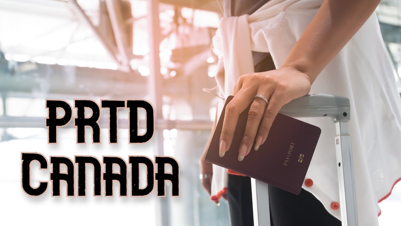 PRTD Canada | Permanent Resident Travel Document