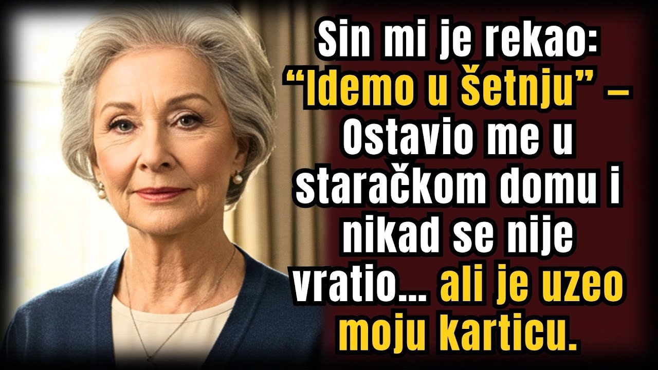Sin je rekao: “Idemo u šetnju” — ostavio me u domu i nikad se nije vratio… ali je uzeo moju karticu