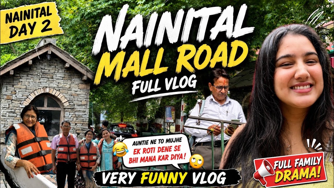 Nainital mei mere mumy papa kho hi gaye the😭🤦🏻&zwj;♀️| Nainital vlog #familyvlog #travel 