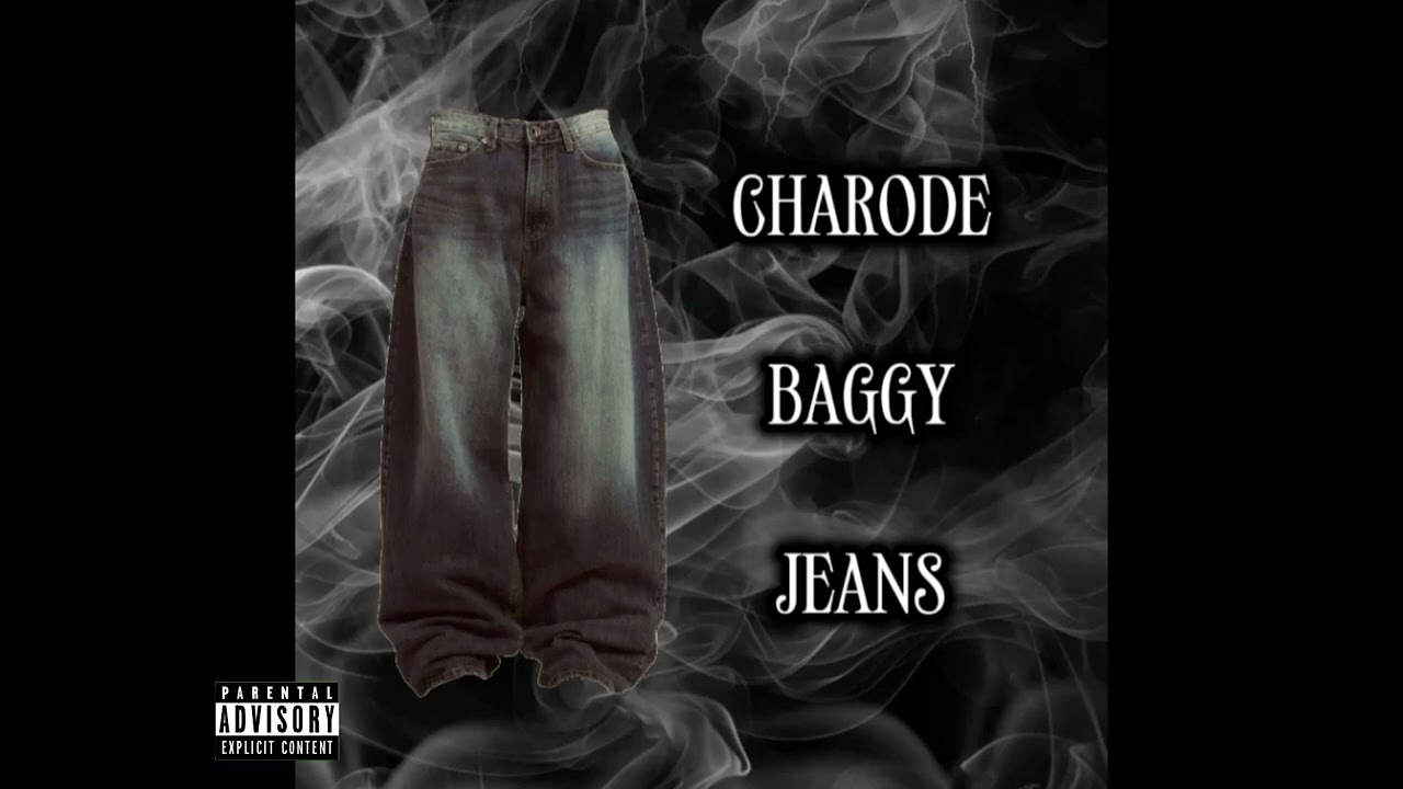CHARODE - Baggy jeans [Prod.CharoFF] 2026