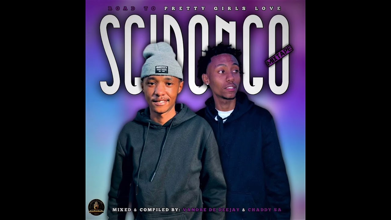 Vandré De Deejay & Chaddy SA - Road To Pretty Girls Love Sgidongo (100% Production Mixtape)