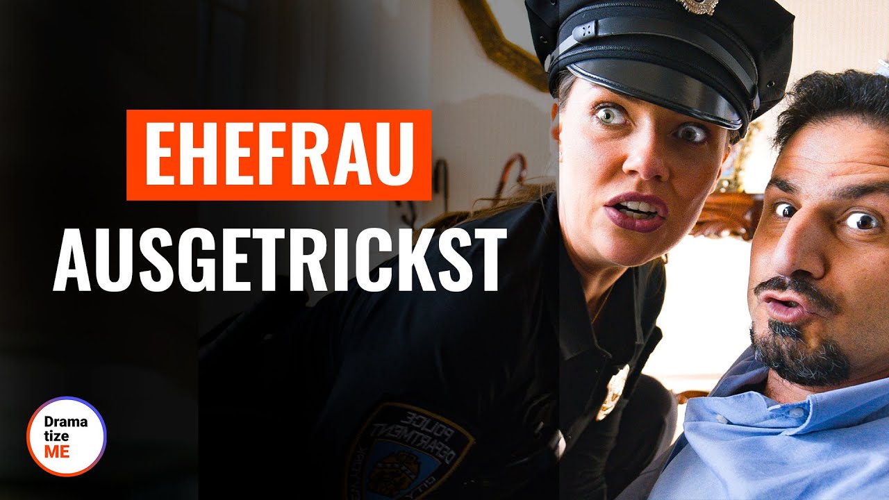 Ehefrau ausgetrickst | @DramatizeMeDeutsch