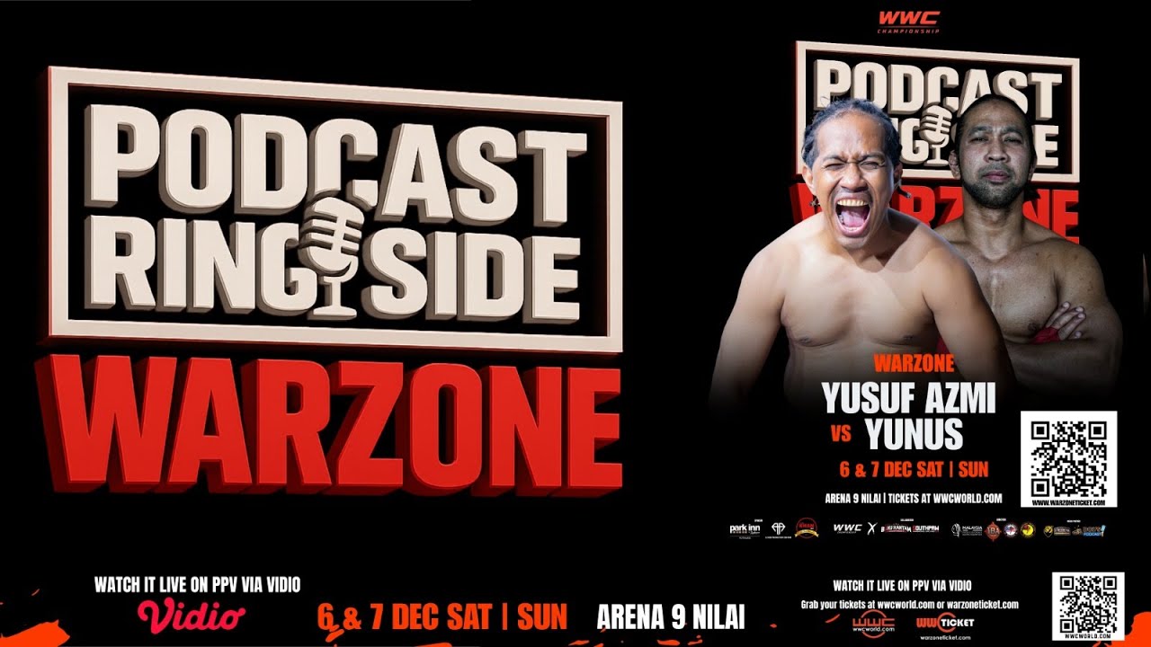 WARZONE RINGSIDE: YUSUF AZMI vs YUNUS
