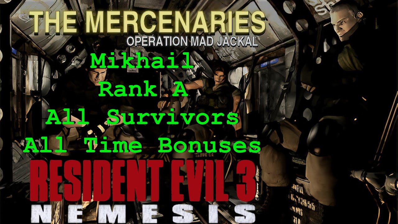 Resident Evil 3: Nemesis (1999) - The Mercenaries - Mikhail - Rank A - All Survivors & Time Bonuses
