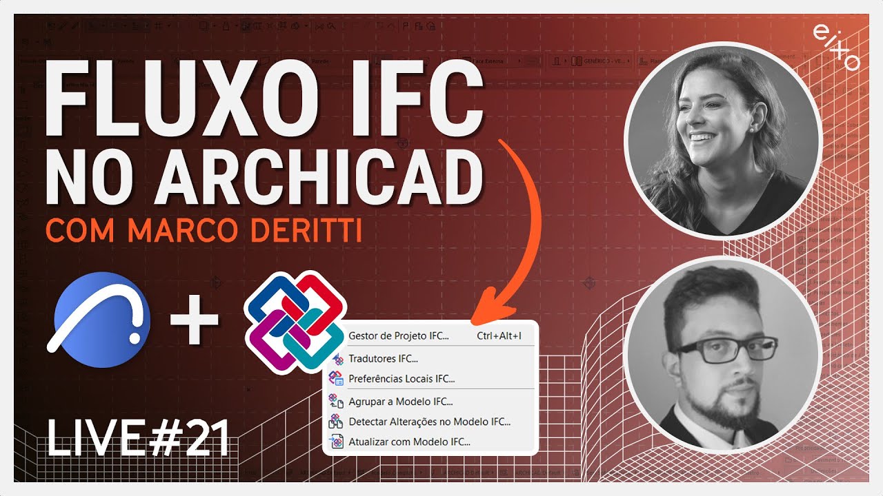 LIVE #21 - Fluxo de Trabalho IFC no Archicad