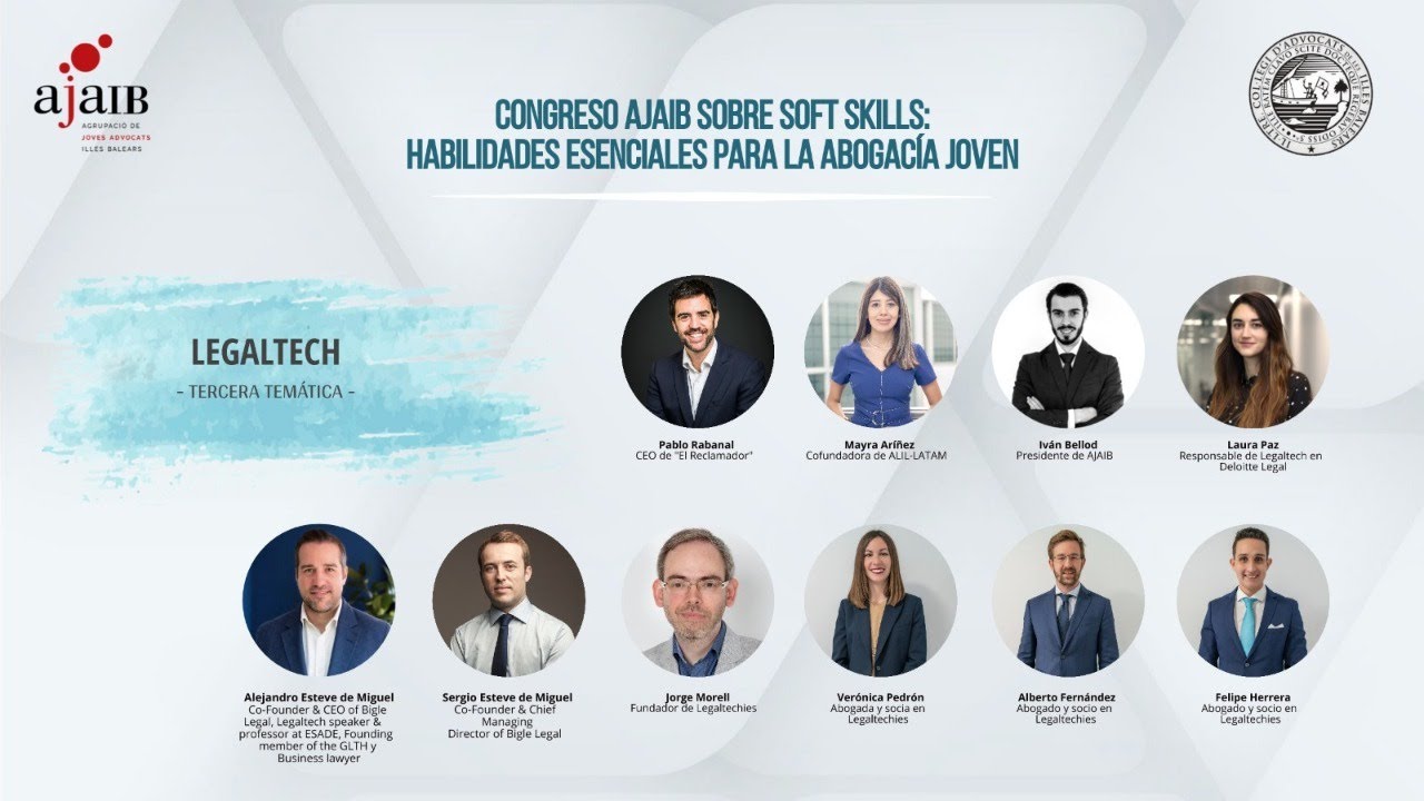 LEGALTECH: III. "SOFT SKILLS Y TECNOLOGÍA: LAS NUEVAS HABILIDADES"